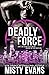 Deadly Force by Misty Evans