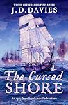 The Cursed Shore: An epic Napoleonic naval adventure (Philippe Kermorvant Thrillers Book 3)