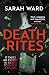 Death Rites: A dark and atmospheric crime thriller (Carla James Crime Thrillers Book 1)