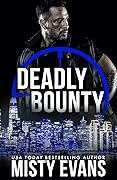 Deadly Bounty