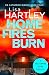 Home Fires Burn by Lisa Hartley