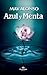 Azul y Menta: Un thriller p...