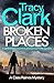 Broken Places by Tracy Clark