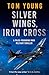 Silver Wings, Iron Cross: A...