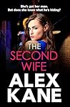 The Second Wife: ...