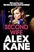 The Second Wife: A pulse-pounding crime thriller that will keep you on the edge of your seat