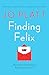 Finding Felix: The feel-goo...