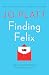 Finding Felix: The feel-good romantic comedy of the year!