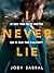 I Never Lie: A compelling p...