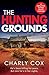 The Hunting Grounds: A dark...