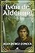 Iván de Aldénuri y el bosque de los thaurroks (Spanish Edition)
