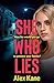 She Who Lies: A dark, gripp...
