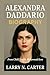 ALEXANDRA DADDARIO BIOGRAPHY by Larry N. Carter