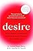 Desire by Dr. Jennifer A. Vencill