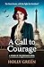 A Call to Courage: A powerf...