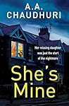 She's Mine: A gri...