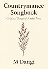 Countrymance Songbook: Original Songs of Rustic Love Countrymance Songbook: Original Songs of Rustic Love
