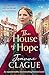 The House of Hope (The House of Help for Friendless Girls #1)
