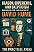 Reason, Experience, and Skepticism: Exploring the Philosophy of David Hume (Half Hour Help: Philosophy Series)