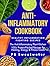 The Anti Inflammatory Cookb...