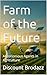 Farm of the Future: Autonom...