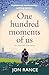 One Hundred Moments of Us: A gorgeously heartwarming, uplifting romance