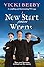 A New Start for the Wrens: ...