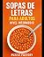 Sopas de letras para adulto...