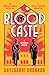 Blood Caste: The stunning h...