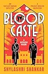 Blood Caste: The ...