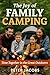The Joy of Family Camping: ...