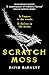 Scratch Moss