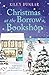 Christmas at the Borrow a Bookshop: A heartwarming, cosy, utterly uplifting romcom - the perfect read for booklovers!