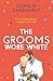 The Grooms Wore White: A jo...