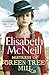 Mistress of Green Tree Mill by Elisabeth McNeill