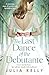 The Last Dance of the Debutante by Julia Kelly