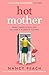 Hot Mother by Nancy Peach