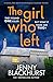 The Girl Who Left: A fabulously tense thriller' Prima