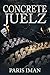 Concrete Juelz
