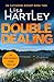 Double Dealing: An unputdow...
