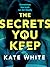 The Secrets You Keep