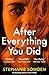 After Everything You Did by Stephanie Sowden