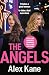 The Angels: A gritty, completely gripping crime thriller