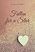 FALLEN FOR A STAR