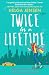 Twice in a Lifetime: A funny, uplifting romcom that will make you smile