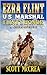 U.S. Marshal Ezra Flint: Flint's Honor: A Western Adventure (A U.S. Marshal Ezra Flint Western Book 8)