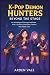 K-Pop Demon Hunters: Beyond...