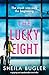 The Lucky Eight: A gripping...