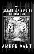The Distant Desire: Altair University