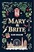 Mary & Brite